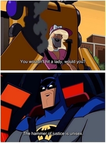 In regard to sexism Batman is spot on