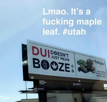 In Utah we smoke the good stuff