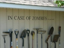 Incase of zombies