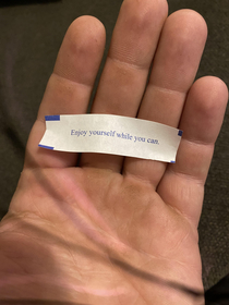 Is that a fortune or a threat