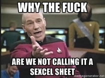 Isnt this a better title for all these sex-excel sheets going around