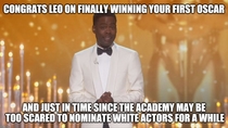 Its a good thing Leo finally won Best Actor this year