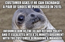 Its customers like this that make me dread getting out of bed and to work