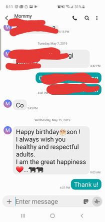 Its my birthday today My parents dont speak english well and this was my moms attempt to wish me a happy b-day