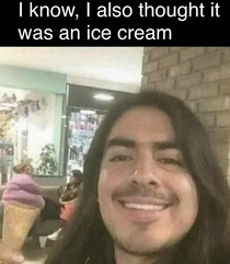 Its ok I also thought it was an ice cream -