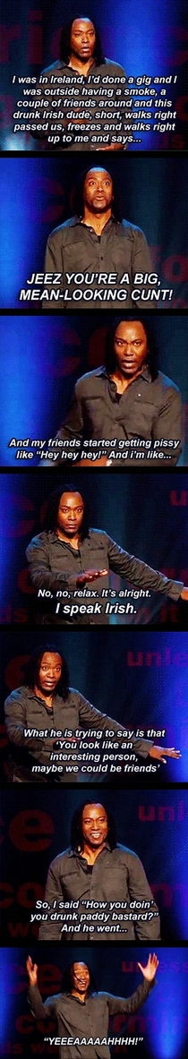 Its OK I speak Irish
