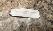 Its the gateway fortune cookie