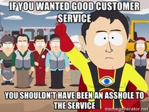 Ive been in retail for a year now and not one person is yet to learn this golden rule