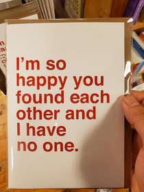 Ive got a card ready for whenever wedding season is back on
