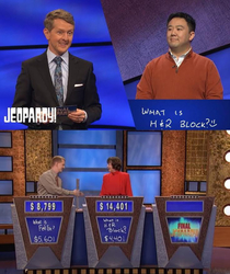 Jeopardy contestant teases legend Ken Jennings by jokingly writing the incorrect response of HampR Block for Final Jeopardy HampR Block was the answer that ended Jennings -game winning streak