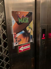 Jim Carrey The Mask My FiL has put this up at his elevator door to remind him to carry his mask Now only if his name was Jim 