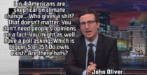 John Oliver of climate change skeptics