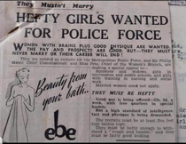 Join the Metropolitan Police- Hefty girls wanted  must be hefty enough to withstand a rough and tumble and also be fairly good looking