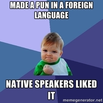 Jokes are the hardest thing to learn in a new language