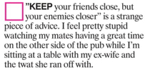 Keep your friends close