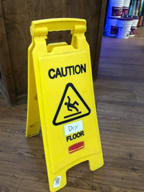Kevin was too lazy to put the wet floor sign away afterwards