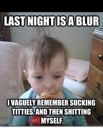 Last night is a blur 