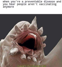 laughs microscopically 