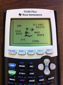 Lent a friend my calculator for a test this is how I got it back