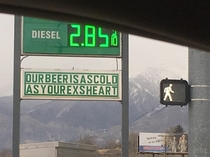 Local gas station by my house has good humor and accurate comparisons for their beer