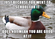 Looking at you especially tech school people