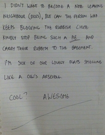 Looks like my neighbours are getting a bit sick of the bin chute being blocked This note was left in our lift
