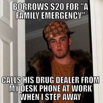 Lowlife piece of shit coworker Scumbag Steve