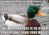 Make sure your headphones work