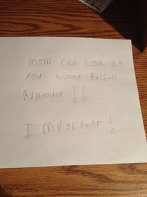 Minutes after installing history tracking software on  yo Russells new computer he wrote this and taped it to his desk