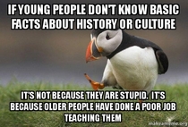 Mocking people just because they werent taught something is horrible
