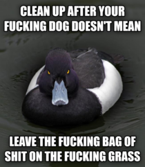 Most of the neighbors in my apartment cant seem to grasp this concept even though the garbage is around the corner
