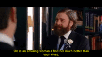 MRW my friends compliment my wife on her cooking skills