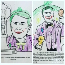 My buddys nephew was given a coloring worksheet about Thomas Edison This is what he came home with