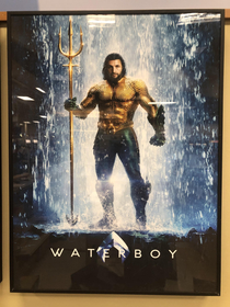 My coworker changed up the Aquaman poster today