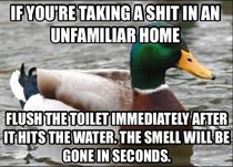 My dad told me this when I was  going to my girlfriends for the first time