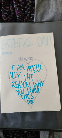 My daughter gave me this card for Fathers Day