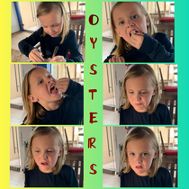 My daughter had wanted to try oysters for so long and she finally got her wish Not what she was expecting I guess 
