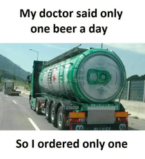 My doctor said only one beer per day