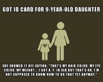 My friend got an ID card for her -year-old daughter