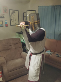 My friend has been saying that we need to go on a crusade This is how he showed up at my apartment tonight