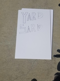 My friend made a sign for his yard sale How do you fuck up this bad