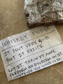 My friend made some fudge and brought it over with a note