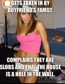 My friends shitty girlfriend Theyre nice people and the house is old but perfectly fine Made me sick enough to leave lurk mode