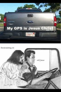 My GPS is Jesus Christ