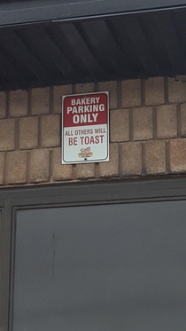My local bakerys parking sign