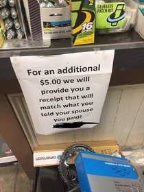 My local bike shop has this sign hung up by the register