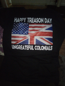 My mum sent me this t-shirt Good job my fianc thought it was funny seen as hes American