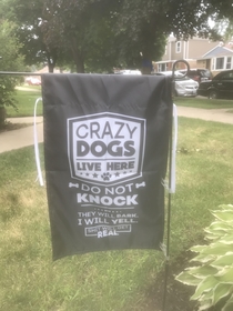 My neighbors sign never ceases to make me laugh