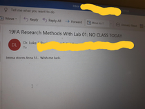 My Professor canceled class to launch a suprise attack