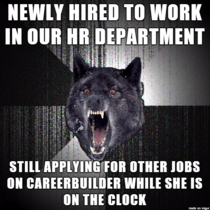 My respect for our new hire and her balls is through the roof